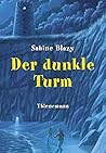Der dunkle Turm. ( Ab 10 J.). Der dunkle Turm. ( Ab 10 J.).
