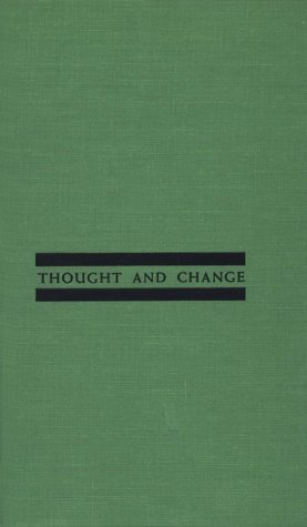 Thought and Change (Midway reprints)