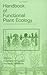 Handbook of Functional Plant Ecology by Francisco I. Pugnaire