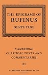 Rufinus: The Epigrams of Rufinus (Cambridge Classical Texts and Commentaries, Series Number 21)