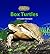 Box Turtles (The Library of Turtles and Tortoises)