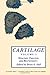 Cartilage: Structure, Function and Biochemistry