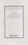Causes of Growth and Stagnation in the World Economy