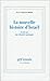 La Nouvelle histoire d'Israël: Essai sur une identité nationale