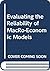 Evaluating the Reliability of MacRo-Economic Models by Gregory C. Chow