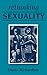 Rethinking Sexuality (Published in Association with Theory, Culture & Society)