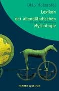 Lexikon der abendländischen Mythologie. (Paperback)