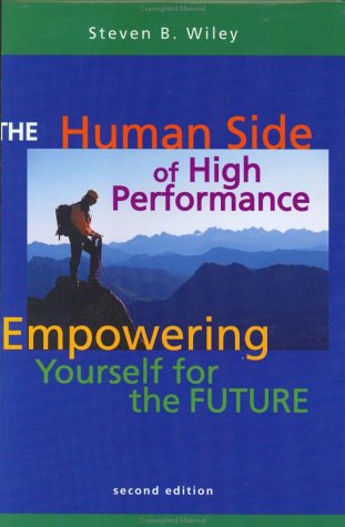 The Human Side of High Performance: Empowering Yourself for the Future (Hardcover)