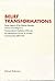 Belief Transformations: Some Aspects of the Relation between Science and Religion in Transcendental Meditation (TM) and the International Society for ... (ISKCON) (Renner Studies on New Religions)