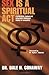 Sex Is A Spiritual Act by Dale H. Conaway