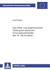 Die völker- und staatsrechtliche Stellung der deutschen Kolonialgesellschaften des 19. Jahrhunderts (Europäische Hochschulschriften Recht) (German Edition)