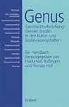 Genus: Geschlechterforschung / Gender Studies in den Kultur- und Sozialwissenschaften. Ein Handbuch