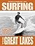 Surfing the Great Lakes