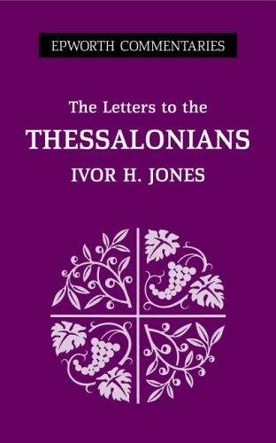 The Epistles To The Thessalonians (Paperback)
