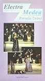 Electra. Medea
