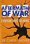 Aftermath of War: Everyone Must Go Home