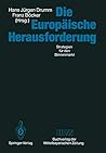 Die Europäische Herausforderung: Strategien für den Binnenmarkt (German Edition)