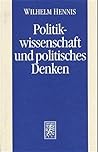 Politikwissenschaft Und Politisches Denken: Politikwissenschaftliche Abhandlungen II (German Edition)