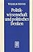 Politikwissenschaft Und Politisches Denken: Politikwissenschaftliche Abhandlungen II (German Edition)