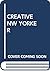 CREATIVE NW YORKER by Barry Tarshis