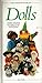 The Dolls (The Creative Book of Homecraft Series)