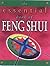 The Essential Book of Feng Shui (Essential Book)