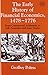 The Early History of Financial Economics, 1478-1776: From Commercial Arithmetic to Life Annuities and Joint Stocks