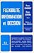 FLEXIBILITE, INFORMATION ET DECISION