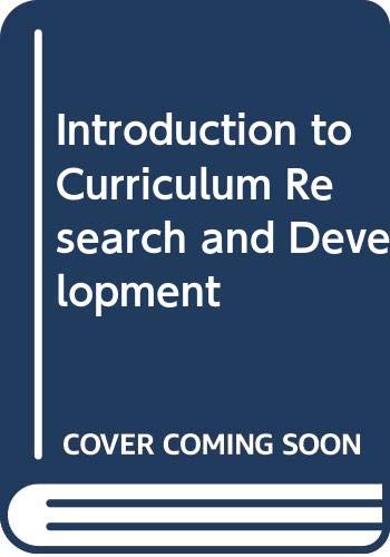 An introduction to curriculum research and development (Hardcover)