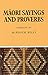 Māori Sayings and Proverbs
