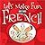 Let's Make Fun of the French