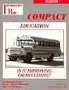 Education - Is it Improving or Declining? Education - Is it Improving or Declining?