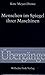 Menschen im Spiegel ihrer Maschinen (Übergänge) (German Edition)
