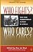 Who Fights? Who Cares?: War...