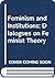 Feminism and Institutions: Dialogues on Feminist Theory