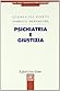 Psichiatria e giustizia (Testi studi e ricerche di scienze gi... by Gianluigi Ponti