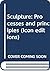 Sculpture: Processes and principles (Icon editions)