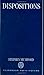 Dispositions