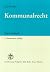 Kommunalrecht: Ein Lehrbuch (German Edition)