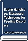 Eating Handicaps:...