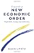 Towards A New Economic Order: Postfordism, Ecology and Democracy (Europe and the International Order)