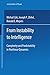 From Instability to Intelligence: Complexity and Predictability in Nonlinear Dynamics (Lecture Notes in Physics Monographs)