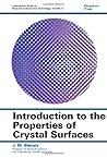 Introduction to the properties of crystal surfaces (International series on materials science and technology, v. 12)