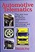 Automotive Telematics: The One-stop Guide to In-vehicle Telematics and Infotainment Technology and Applications
