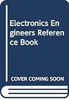 Electronics Engineers Reference Book Electronics Engineers Reference Book