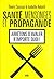 Santé, Mensonges et Propagande by Thierry Souccar