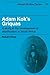 Adam Kok's Griquas: A Study in the Development of Stratification in South Africa (African Studies, Series Number 21)
