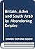 Britain, Aden and South Arabia: Abandoning Empire