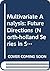 Multivariate Analysis: Future Directions (North-holland Series in Statistics and Probability)