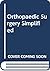 Orthopaedic Surgery Simplified